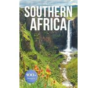 Southern Africa Travel Photobook: Iconic Landmarks and Hidden Gems From the Savannahs to the Cape