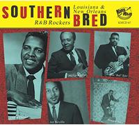 Southern Bred 17: Louisiana & New Orleans R&B Rockers