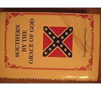 Southern By the Grace of God.