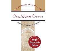Southern Cross: The Beginnings of the Bible Belt