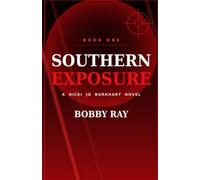 Southern Exposure: A Nicki Jo Buckhart Novel