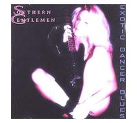 Southern Gentlemen - Exotic Dancer Blues
