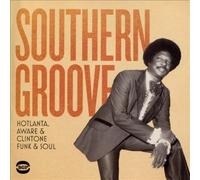 Southern Groove - Hotlanta, Aware & Clintone Funk & Soul by Various Artists NEUF