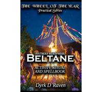 Southern Hemisphere Beltane: ACTIVITY, RITUAL AND SPELLBOOK
