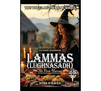 Southern Hemisphere Lammas: The First Harvest