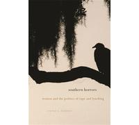 Southern Horrors Women and the Politics of Rape and Lynching - Crystal N. Feimster - Harvard University Press - ebook (ePub) - Livre