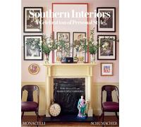 Southern interiors A celebration of personal style - Tori Mellott - Monacelli Press - relié - Beau livre