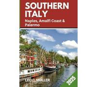 Southern Italy Travel Guide: Naples, Amalfi Coast and Palermo