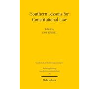 Southern Lessons for Constitutional Law: Proceedings of the 39th Congress of the Society of Comparative Law in Berlin, September 12 to 14, 2024