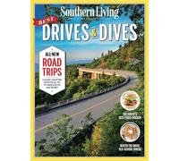 SOUTHERN LIVING Best Drives & Dives: All-New Road Trips