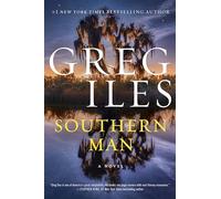 Southern Man: A Political Thriller from the Natchez Burning Series