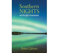 Southern Nights and the Light of Awareness