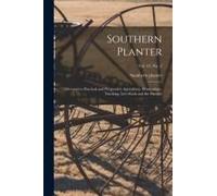 Southern Planter: Devoted To Practical And Progressive Agriculture, Horticulture, Trucking, Live Stock And The Fireside; Vol. 65, No. 2