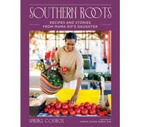 Southern Roots Recipes and Stories from Mama Dip's Daughter - Anita Spring Council - Countryman Press - ebook (ePub) - Livre