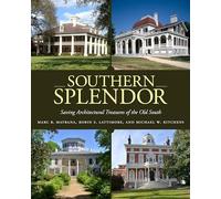 Southern Splendor by Michael W. Kitchens Michael W. Kitchens (Auteur)