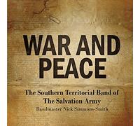 Southern Territorial Band of the Salvation Army - War and Peace