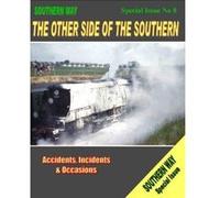 Southern Way: Special Issue No.8: The Other Side of the Southern - [Version Originale] Inconnu (Auteur)