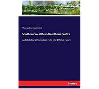 Southern Wealth And Northern Profits