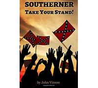 Southerner, Take Your Stand!