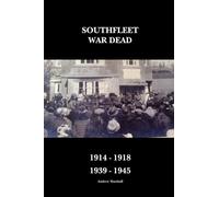 Southfleet War Dead: 1914-1918 & 1939-1945