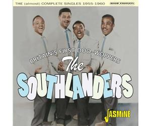 Southlanders - Britain'S First Doo-Woppers - the (Almost) Complet
