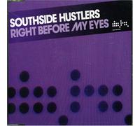 Southside Hustlers - Right Before My Eyes [Import]