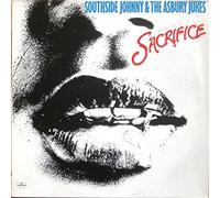 SOUTHSIDE JOHNNY & ASBURY JUKES - Love is a Sacrifice / 9111 081