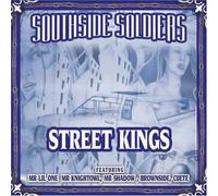 Southside Soldiers - Street Kings
