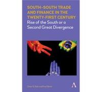 SouthSouth Trade and Finance in the TwentyFirst Century by Omar DahiFirat Demir Omar DahiFirat Demir (Auteur)
