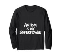 Soutien à la Sensibilisation à l'Autisme l'Autisme est Mon Super Pouvoir autistique Manche Longue