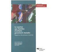 Soutien aux familles d'enfants gravement malades Manon Champagne (Auteur)