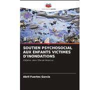 Soutien Psychosocial Aux Enfants Victimes d'Inondations