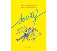 Soutif Susie Morgenstern (Auteur), Catel (Illustration)