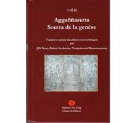 Soutra de la genese (aggannasutta) (bilingue chinois avec pinyin - francais) - edition bilingue