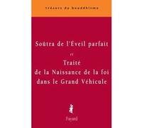 Soûtra de l'Eveil parfait Ashvaghosha (Auteur)