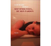 Souvenez-vous... de mon pardon