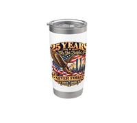 Souvenez-vous du 25e anniversaire de Honor Unite 9 11 Gobelet isotherme en acier inoxydable double paroi