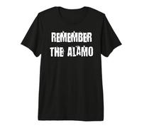 Souvenez-Vous du cri de Combat d'Alamo T-Shirt Haut de Gamme