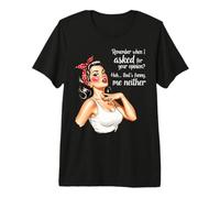 Souvenez-Vous Quand Je Vous AI demandé Votre Avis Retro Housewifes T-Shirt Haut de Gamme