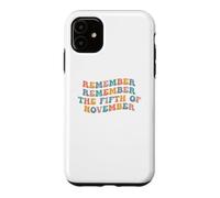 Souvenez-Vous, souvenez-Vous du 5 Novembre, comptez Guy Fawkes Day Coque pour iPhone 11