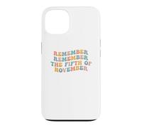 Souvenez-Vous, souvenez-Vous du 5 Novembre, comptez Guy Fawkes Day Coque pour iPhone 13