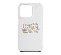 Souvenez-Vous, souvenez-Vous du 5 Novembre, comptez Guy Fawkes Day Coque pour iPhone 13 Pro