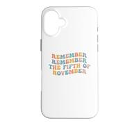 Souvenez-Vous, souvenez-Vous du 5 Novembre, comptez Guy Fawkes Day Coque pour iPhone 16 Plus