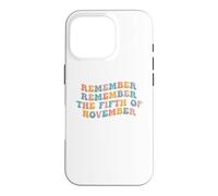 Souvenez-Vous, souvenez-Vous du 5 Novembre, comptez Guy Fawkes Day Coque pour iPhone 16 Pro