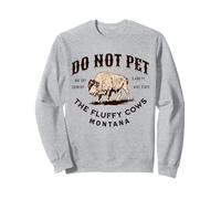Souvenir Amusant avec Inscription « Do Not Pet The Fluffy Cows Montana Bison » Sweatshirt