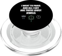 Souvenir Amusant de Paris All I Got are These Lousy Jewels Heist PopSockets PopGrip pour MagSafe