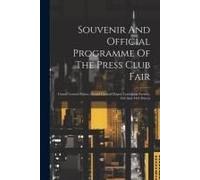 Souvenir And Official Programme Of The Press Club Fair