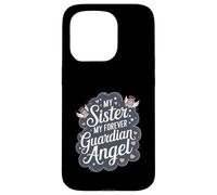 Souvenir commémoratif Ange Gardien « Sister My Forever » Coque pour iPhone 15 Pro