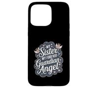 Souvenir commémoratif Ange Gardien « Sister My Forever » Coque pour iPhone 15 Pro Max