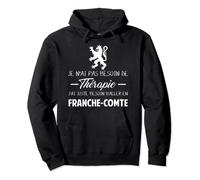 Souvenir de Franche-Comté, cadeau humour, besoin de thérapie Sweat à Capuche